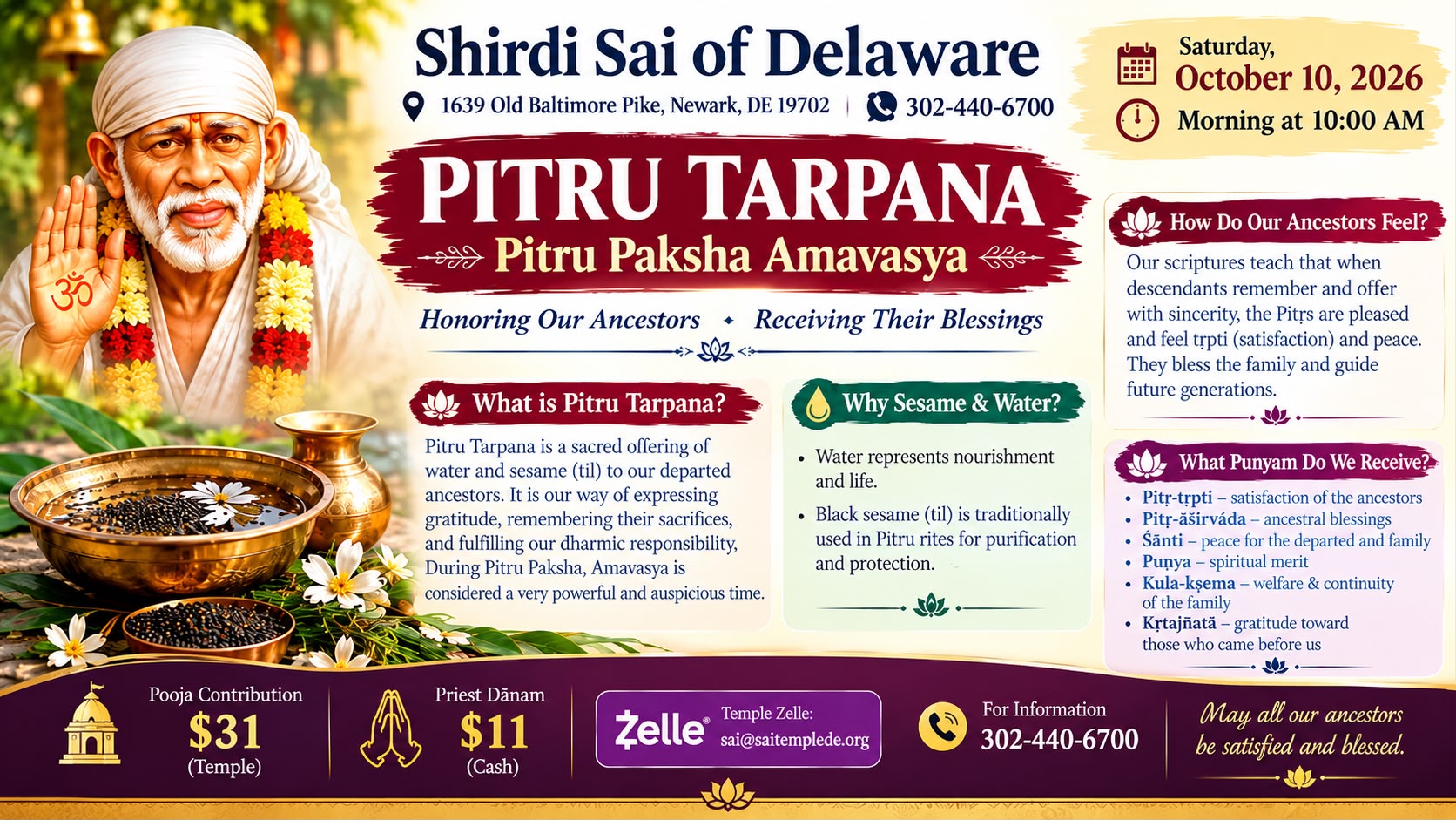 Pitru Tarpana, Pitru Paksha Amavasya brochure: Saturday, October 10, 2026, 10:00 AM at Shirdi Sai of Delaware, 1639 Old Baltimore Pike, Newark, DE. Pooja contribution $31, priest danam $11 cash. Temple Zelle sai at saitemplede dot org, information 302-440-6700.